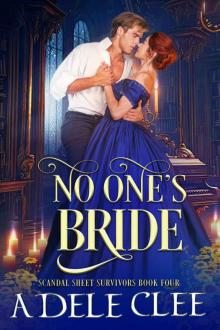 No One's Bride (Scandal Sheet Survivors Book 4)