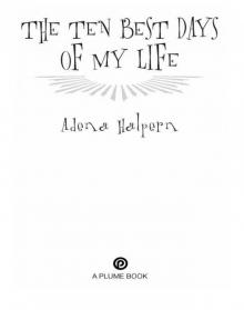 The Ten Best Days of My Life