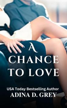 A Chance to Love A Chance to Love
