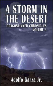 A Storm in the Desert: Dragonlinked Chronicles Voume 3