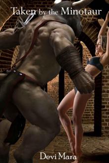 Taken by the Minotaur Taken by the Minotaur