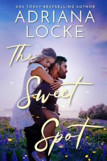 The Sweet Spot The Sweet Spot