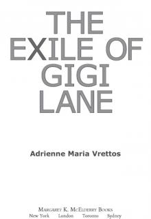 The Exile of Gigi Lane The Exile of Gigi Lane