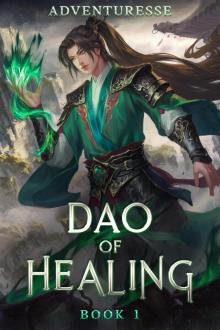 Dao of Healing: Book 1
