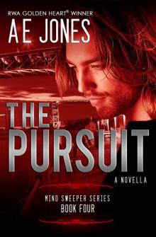 The Pursuit: A Novella (Mind Sweeper Series Book 4)