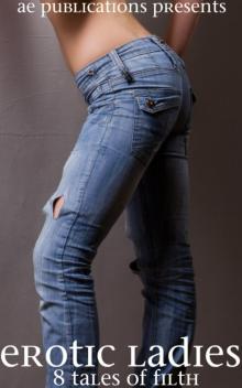 Erotic Ladies - 8 Tales of Filth