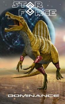 Star Force: Dominance (Star Force Universe Book 50) Star Force: Dominance (Star Force Universe Book 50)