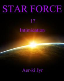 Star Force: Intimidation (SF17) Star Force: Intimidation (SF17)