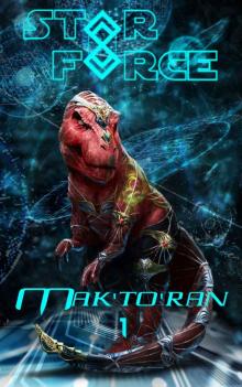 Star Force: Mak'to'ran (1)