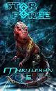 Star Force: Mak'to'ran (5)