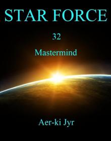 Star Force: Mastermind (SF32) Star Force: Mastermind (SF32)