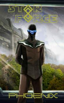 Star Force: Phoenix (Star Force Universe Book 62) Star Force: Phoenix (Star Force Universe Book 62)
