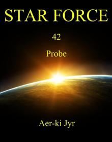 Star Force: Probe (SF42)