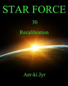 Star Force: Recalibration (SF30)