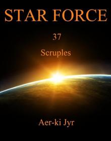 Star Force: Scruples (SF37)