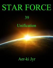 Star Force: Unification (SF39) Star Force: Unification (SF39)