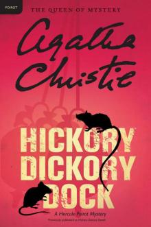 Hickory Dickory Dock Hickory Dickory Dock