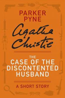 The Case of the Discontented Husband