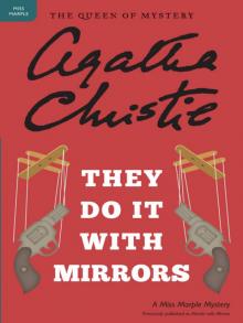 They Do It With Mirrors They Do It With Mirrors