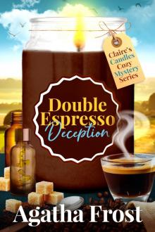Double Espresso Deception (Claire's Candles Cozy Mystery Book 10) Double Espresso Deception (Claire's Candles Cozy Mystery Book 10)