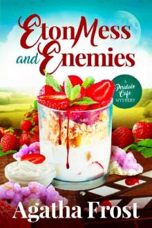 Eton Mess and Enemies (Peridale Cafe Cozy Mystery Book 28)