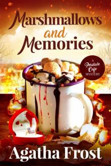 Marshmallows and Memories (Peridale Cafe Cozy Mystery Book 25) Marshmallows and Memories (Peridale Cafe Cozy Mystery Book 25)