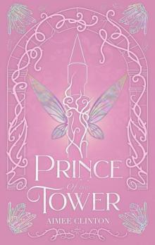 Prince of the Tower (Wings and Whispers Book 1)