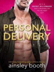 Personal Delivery: A Billionaire Secrets Story Personal Delivery: A Billionaire Secrets Story