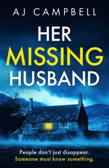 Her Missing Husband: The BRAND NEW suspense thriller with a difference