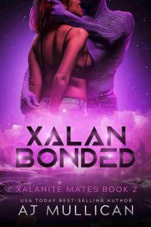 Xalan Bonded: Xalanite Mates Book 2