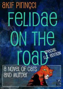 Felidae on the Road - Special U.S. Edition Felidae on the Road - Special U.S. Edition