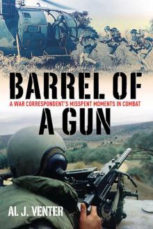 Barrel of a Gun Barrel of a Gun