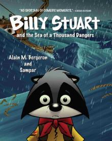 Billy Stuart and the Sea of a Thousand Dangers