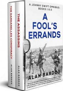 A Fool's Errands: A Johnny Swift Omnibus: Books 1 & 2