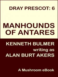 Manhounds of Antares [Dray Prescot #6]