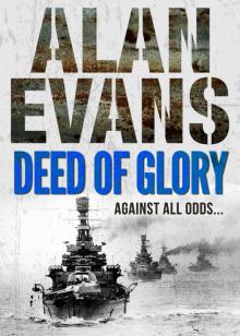 Deed of Glory (Commander Cochrane Smith series) Deed of Glory (Commander Cochrane Smith series)