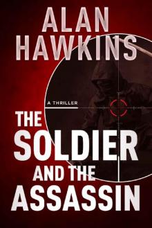 The Soldier and The Assassin
