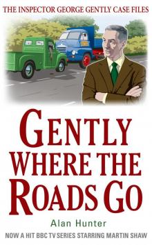 Gently where the roads go csg-10 Gently where the roads go csg-10