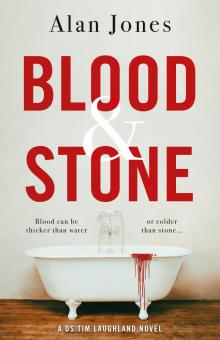 Blood and Stone Blood and Stone