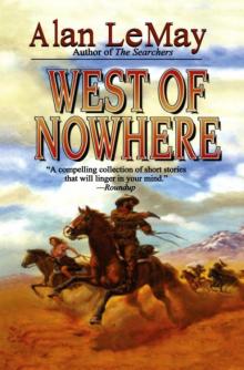 West of Nowhere West of Nowhere