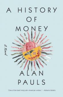 A History of Money: A Novel