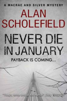 Never Die in January (A Macrae and Silver Mystery Book 2)