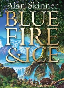 Blue Fire and Ice