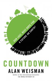 Countdown: Our Last, Best Hope for a Future on Earth?