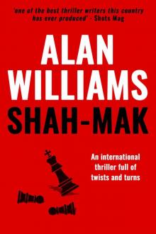 Shah-Mak: An international thriller full of twists and turns (Charles Pol Espionage Thrillers Book 4)