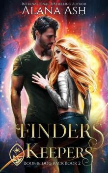 Finders Keepers (Boonie Dog Pack Book 2)