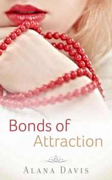 Bonds of Attraction (Full Length Erotic Romance Novel)