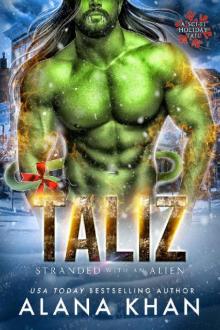 Taliz: A Sci-Fi Holiday Tail: Stranded With an Alien