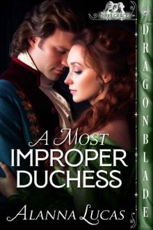 A Most Improper Duchess (The Three Graces Book 1)