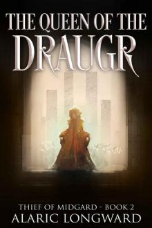 The Queen of the Draugr: Stories of the Nine Worlds (Thief of Midgard - a dark fantasy action adventure Book 2)
